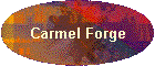 Carmel Forge